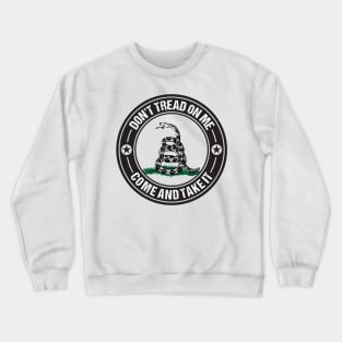 Don't Tread On Me Crewneck Sweatshirt